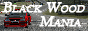 Black Wood Mania