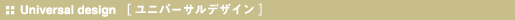 Universal design m jo[TfUC n