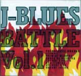 J-BLUES BATTLE Vol.1