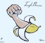 Tough Banana